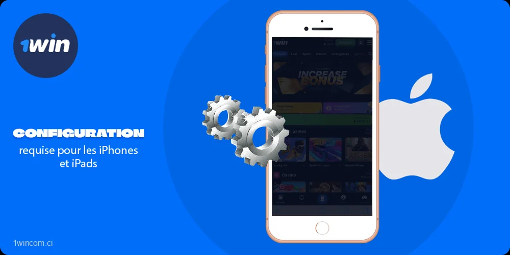 Configuration requise pour les iPhones et iPads